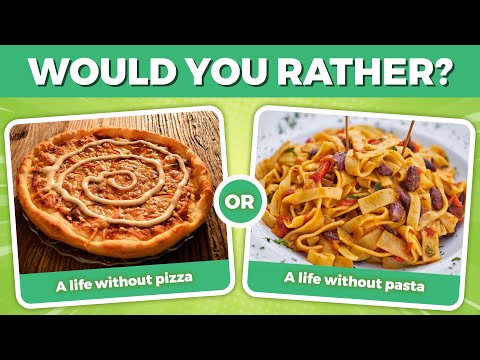 Dilemmas on Your Plate: Food Edition Would You Rather!