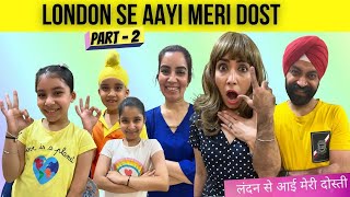 London Se Aayi Meri Dost - Part 2 | Ramneek Singh 1313 | RS 1313 VLOGS