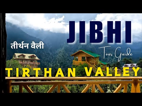 Jibhi Himachal Pradesh | Jibhi Tirthan Valley Trip | Tourist Places | Tree House | Road Trip Manali