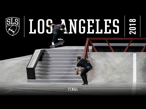 2018 SLS World Tour: Los Angeles, CA | FINAL | Full Broadcast