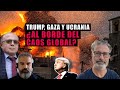 Ucrania, Gaza y la sombra de Trump