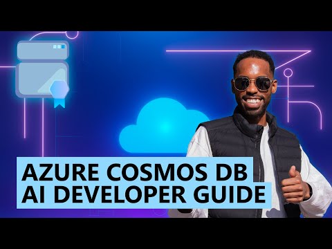 Cosmos DB AI Developer Guide