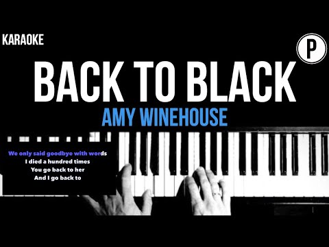 Amy Winehouse – Back To Black Karaoke Slowed Acoustic Piano Instrumental Cover Lyrics