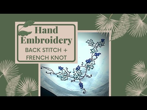 Back Stitch & French Knot Stitch Tutorial l Hand...