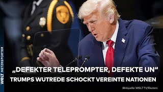 KRIEGE, MIGRATION, KRIMINALITÄT: US-Präsident Trump feuert heftige Breitseite gegen UN in New York