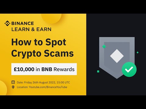 Binance Learn & Earn: How to Spot Crypto Scams