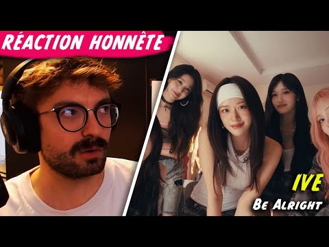 Vidéo " Be Alright " de IVE / Réaction Honnête