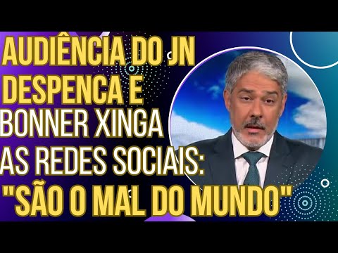 SENTIU: Audiência do JN despenca e Bonner xinga as redes sociais: "SÃO O MAL DA HUMANIDADE".