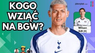PIERWSZY BLANK GAMEWEEK W SEZONIE - JAK GO ZAATAKOWAĆ? BEZPIECZNE OPCJE I RÓŻNICE. RICHARLISON IN?