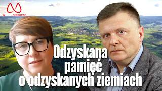 Odzyskana pamięć o odzyskanych ziemiach