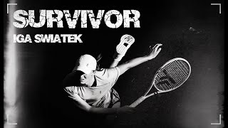 IGA SWIATEK - Survivor (Full music video)