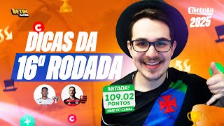 DICAS #16 RODADA | CARTOLA FC 2025 | A MAIS DIFÍCIL DE ESCALAR??