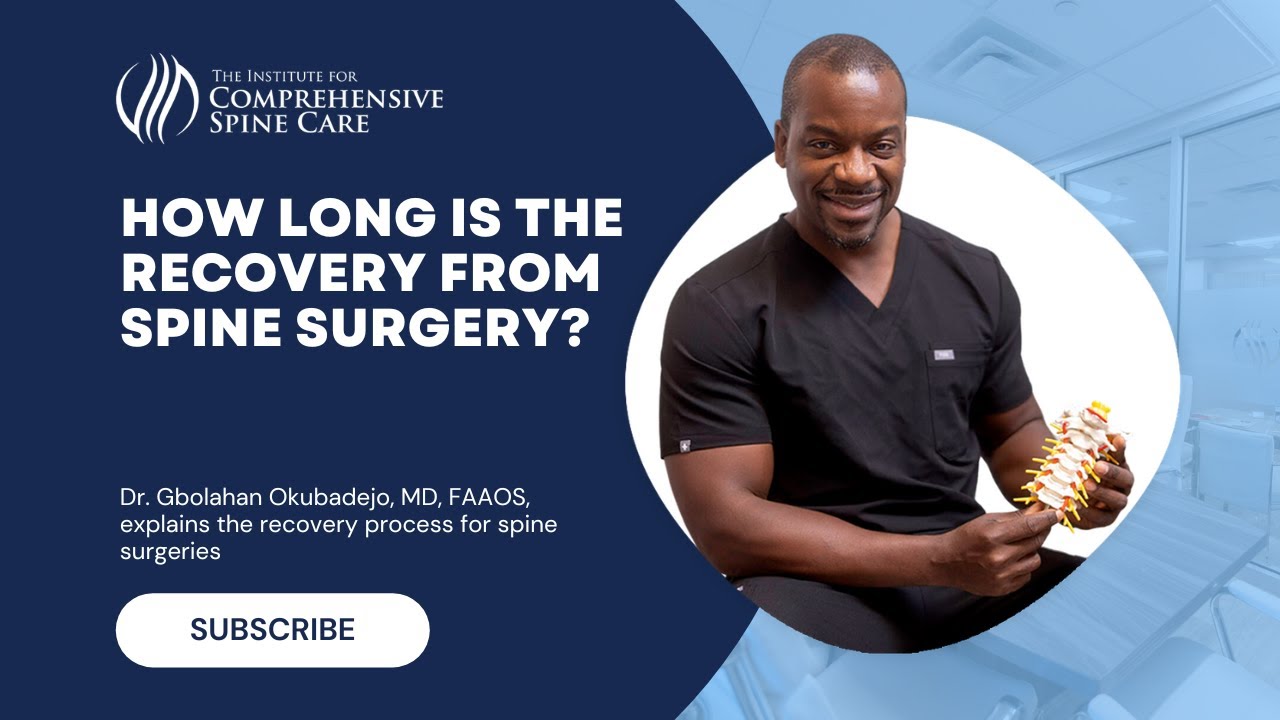 Dr. Okubadejo discusses spine surgery recovery timeline.