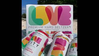 Introducing Love City Hard Seltzer by St. John Brewers!