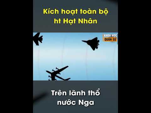 Cách thức kích hoạt toàn bộ hệ thống hạt nhân của Nga #short