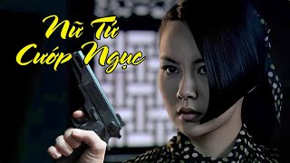 Phim Lẻ 2025 | Nữ Tử Cướp Ngục Full HD | Phim Hành Động Võ Thuật Hay Nhất