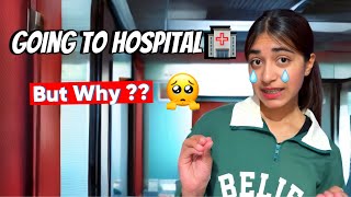 Mujhe Hospital nahi jana 😭💔 #vlogs #dailyvlog #travel #viral