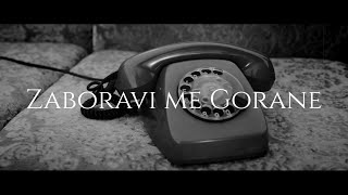 Đurđica Barlović - Zaboravi me Gorane (Official lyrics video)