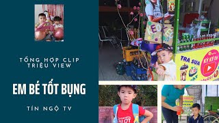 Bắt Cóc / Tổng hợp clip triệu view/ Em bé tốt bụng/ Tín ngộ tv #trieuview