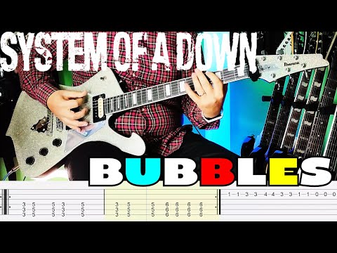 System of a Down - Bubbles |Guitar cover| |Tab|