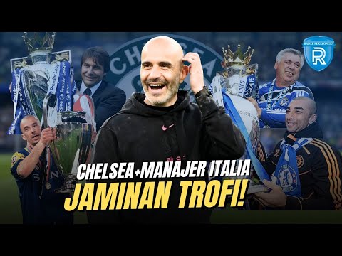 Tradisi Juara Chelsea! Maresca Ikuti Jejak Conte, Ancelotti & Vialli?
