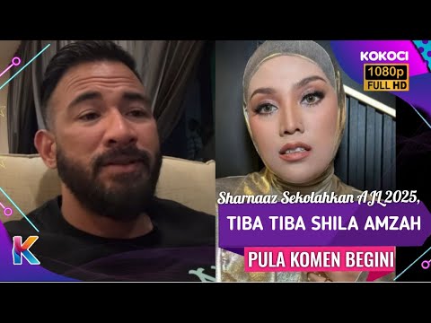 Sharnaaz Sekolahkan AJL 2025, Tiba Tiba Shila Amzah Pula Komen Begini