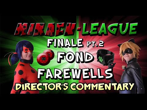 Miracu-League: Episode 8 Fond Farewells - Director's Commentary