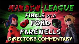 Miracu-League: Episode 8 Fond Farewells - Director's Commentary