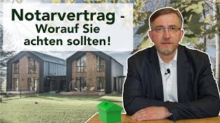 Immobilienkaufvertrag, Notarvertrag - mit diesen 5 Punkten nichts falsch machen!