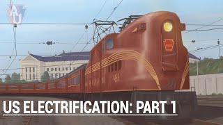 American Railroad Electrification [Part 1: Pre-WW2]
