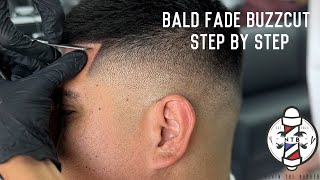 Bald Fade Buzzcut | STEP BY STEP
