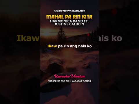 Mahal Pa Rin Kita – Harmonica Band Ft. Justine Calucin (Karaoke) #mahalparinkita #justinecalucin