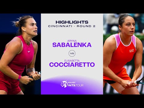 Aryna Sabalenka vs. Elisabetta Cocciaretto | 2024 Cincinnati Round 2| WTA Match Highlights