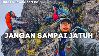 Lintas 3 Gunung #2 | Meniti Tebing Curam ke Lompobattang
