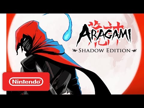 Aragami: Shadow Edition - Launch Trailer - Nintendo Switch