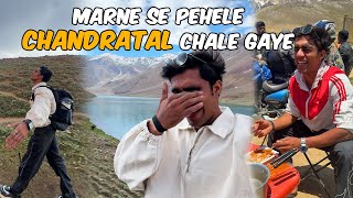 Marne Se Pehle Chandratal Chale Gaye😅😍 | Mihirvlogs | SPITI VALLEY |
