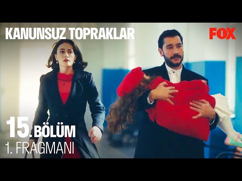 Kanunsuz Topraklar 15. Bölüm 1. Fragmanı @Kanunsuz Topraklar