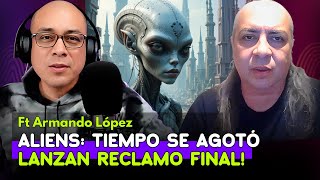 ¡URGENTE! 🔥 Extraterrestres LANZAN RECLAMO FINAL a la Humanidad. ¡El Tiempo se Agotó! Afirman