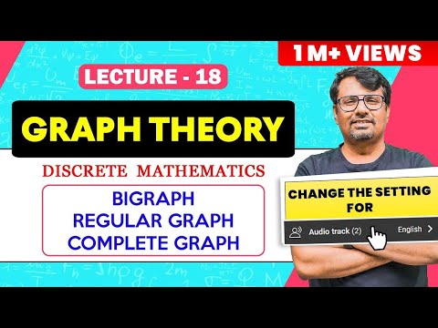 Graph Theory | Types of Graph - Bigraph, Regular Graph, Complete Graph | Discrete Mathematics