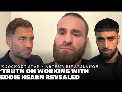 ‘FORMER EDDIE HEARN FIGHTER REVEALS TRUTH ON WORKING WITH MATCHROOM’ Arthur BIYARSLANOV 19W 0L 16KOs