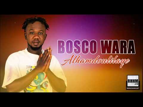 Bosco Wara - Alhamdoulilaye (2024)