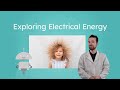 Understanding Electrical Energy