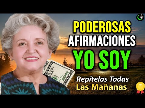 Afirmaciones Positivas YO SOY Poderosas Afirmaciones y Decretos de Prosperidad "Yo Soy" Conny Mendez