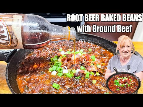 ROOT BEER BAKED BEANS WITH GROUND BEEF & LOADS OF FLAVOR