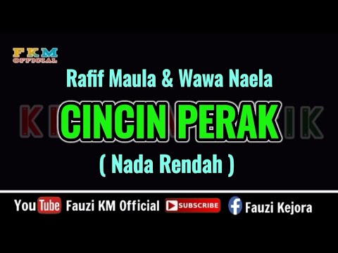 Cincin Perak - Rafif Maula ft Wawa Naela [ KARAOKE ] Nada Rendah