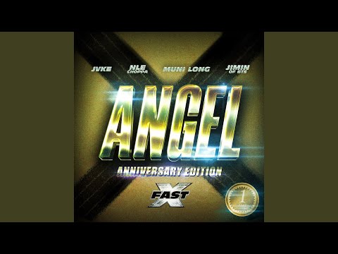 Angel (feat. Muni Long, JVKE, NLE Choppa) (Anniversary Edition)