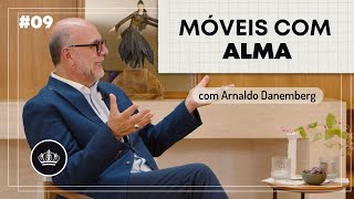 Peças que CONTAM HISTÓRIAS: o MUNDO de Arnaldo Danemberg