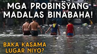 Ito Pala Dahilan kaya Madalas Makaranas ng BAHA Ang Mga Probinsyang Ito!