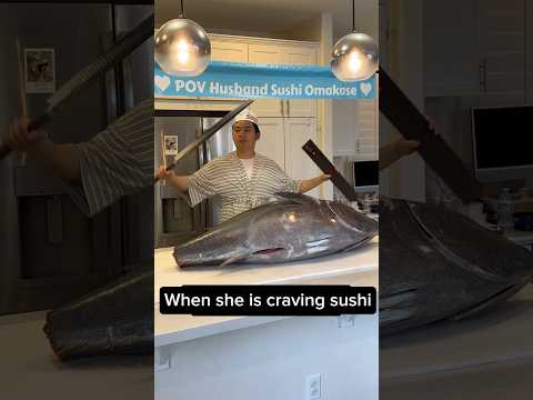 When she wants sushi for dinner