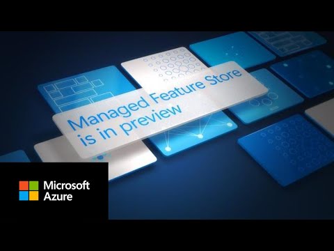 Ship models faster and increase reliability with managed feature store in Azure Machine Learning